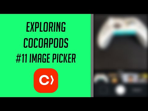 Exploring Cocoapods, #11: Image Picker