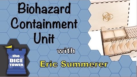 Biohazard Containment Unit Review - with Eric Summerer