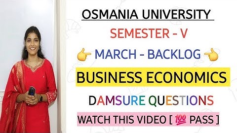 BUSINESS ECONOMICS|| IMPORTANT BACKLOG QUESTIONS || SEM 5 || OSMANIA UNIVERSITY || ‎@shivanipallela 