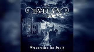 EVELYN - Preparation for Death (2023) | Gothic Black Metal