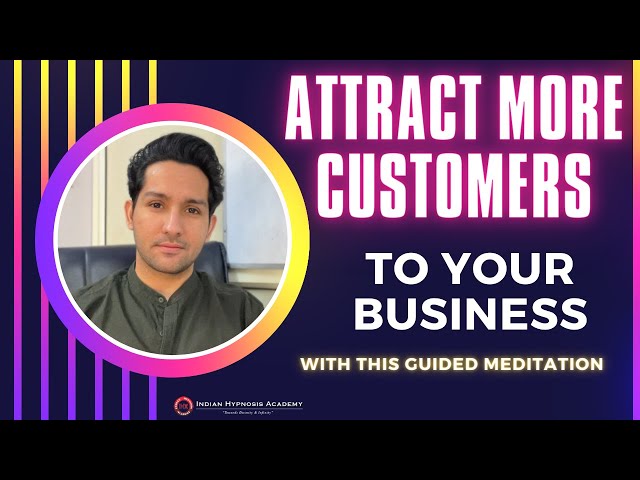 Attract More Customers To Your Business | Guided Meditation by Tarun Malik (हिंदी में)