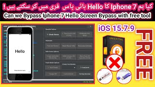 Iphone 7 Hello Bypass iOS 15.7.9 try with free Ramdisk tool | How to bypass iphone 7 Hello Screen |