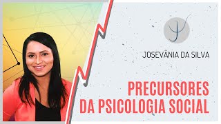 Precursores da Psicologia Social