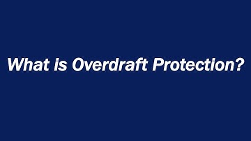 What is Overdraft Protection?