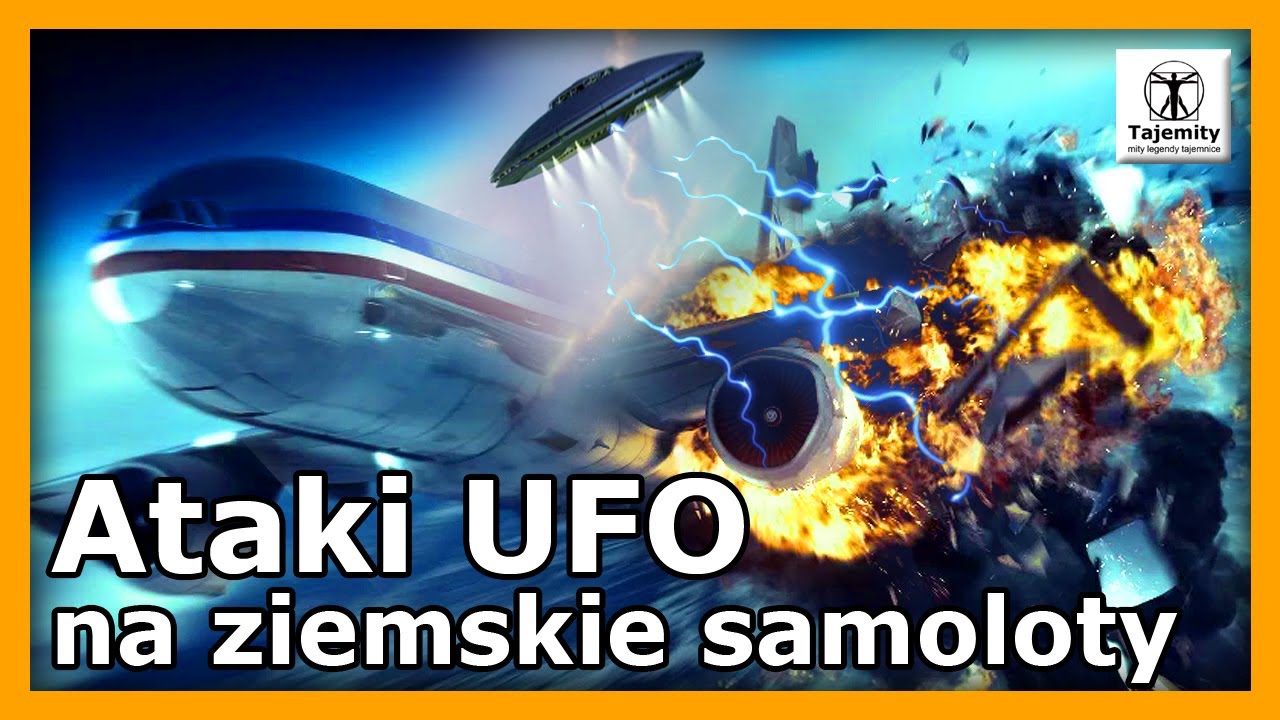 Ataki UFO na ziemskie samoloty!
