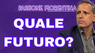 PARATICI HA PARLATO! COSA EMERGE PER IL FUTURO DELLA FIORENTINA?