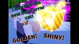 Hatching A Den Shiny Huge Error Cat In Pet Simulator X Roblox