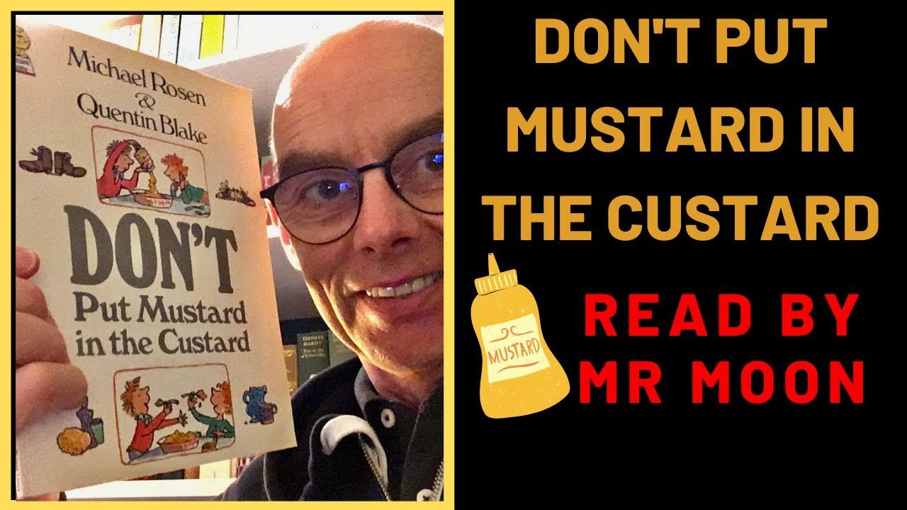 Don't Put Mustard in the Custard. Poems for children at home. YouTube