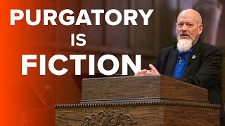 James White: Purgatory Is Fiction Wealth