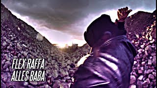 Flex Raffa - Alles Baba (prod. by DrayBeatz)