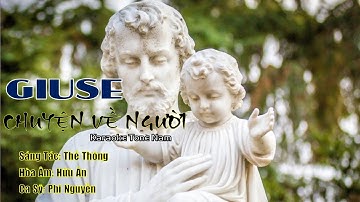 GIUSE,CHUYỆN VỀ NGƯỜI (Karaoke) - Sáng Tác: Thế Thông. Ca Sỹ: Phi Nguyễn