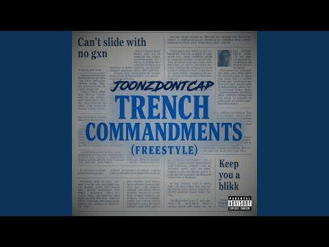 Trench Commandments (Freestyle), Joonz DC