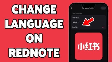 How To Change Language On RedNote 2025 | Update Language Settings On Rednote Account
