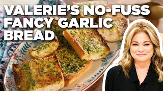 Valerie Bertinelli's NoFuss Fancy Garlic Bread | Valerie's Home Cooking | Food Network