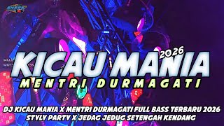 Dj Kicau Mania X Menteri Durmagati V2  Style Party  Bass Horeg Terbaru 2026  Yang Kalian Cari