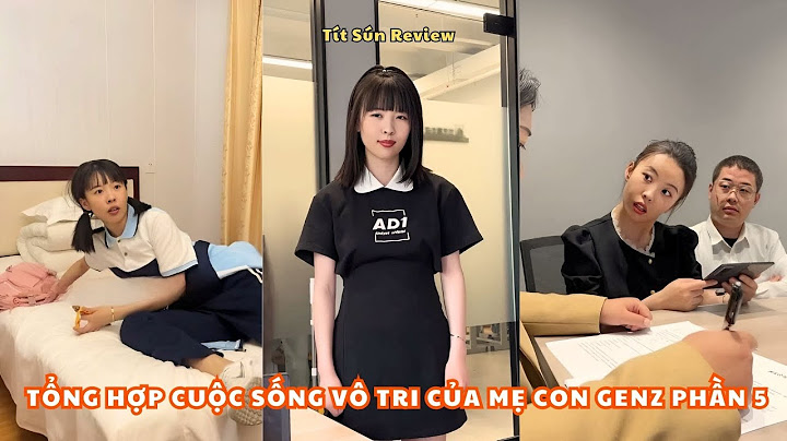 Tổng Hợp Cuộc Sống Vô Tri Của Mẹ Con GenZ Phần 5 | Khi mẹ tôi bị overthingking kiểu | Tít Sún Review