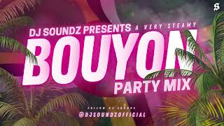 BOUYON STEAMY MIX 2024 | The Best Of Bouyon Mixed by DJ SOUNDZ ( Explicit )