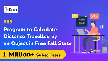 Program to Calculate Distance Travelled by an Object in Free Fall State  -  C Programming