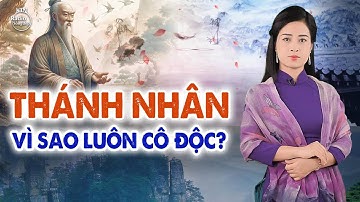 VÌ SAO CÁC BẬC THÁNH NHÂN THƯỜNG CÔ ĐỘC? | NGUYÊN NGỌC | SỐNG ĐẸP RADIO