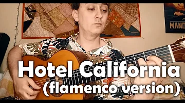 Hotel California by The Eagles, flamenco guitar cover