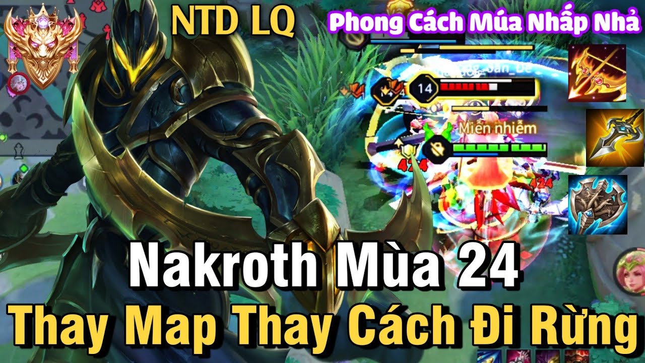 Nakroth Mùa 24 Liên Quân Mobile | Cách Chơi Lên Đồ Phù Hiệu Bảng Ngọc Cho Nakroth Mùa 24 Đi Rừng NTD