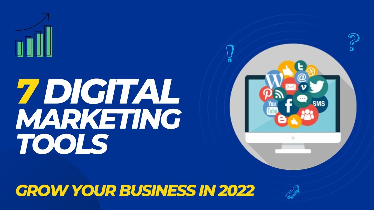7 Digital Marketing Tools to Grow Your Business in 2022 - YouTube