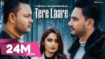 Tere Laare : Chetan & Kulwinder Billa (Full Video) Sad Songs 2020 | Geet MP3