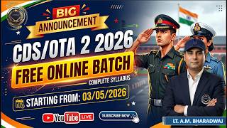 BIG ANNOUNCEMENT: CDS/OTA 2 2026 Free Online Batch 🔥| Starts 3rd May #CDS22026 #CDSOTA #DefenceExams
