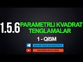 26-Dars. 1.5.6 Parametrli Kvadrat Tenglamalar