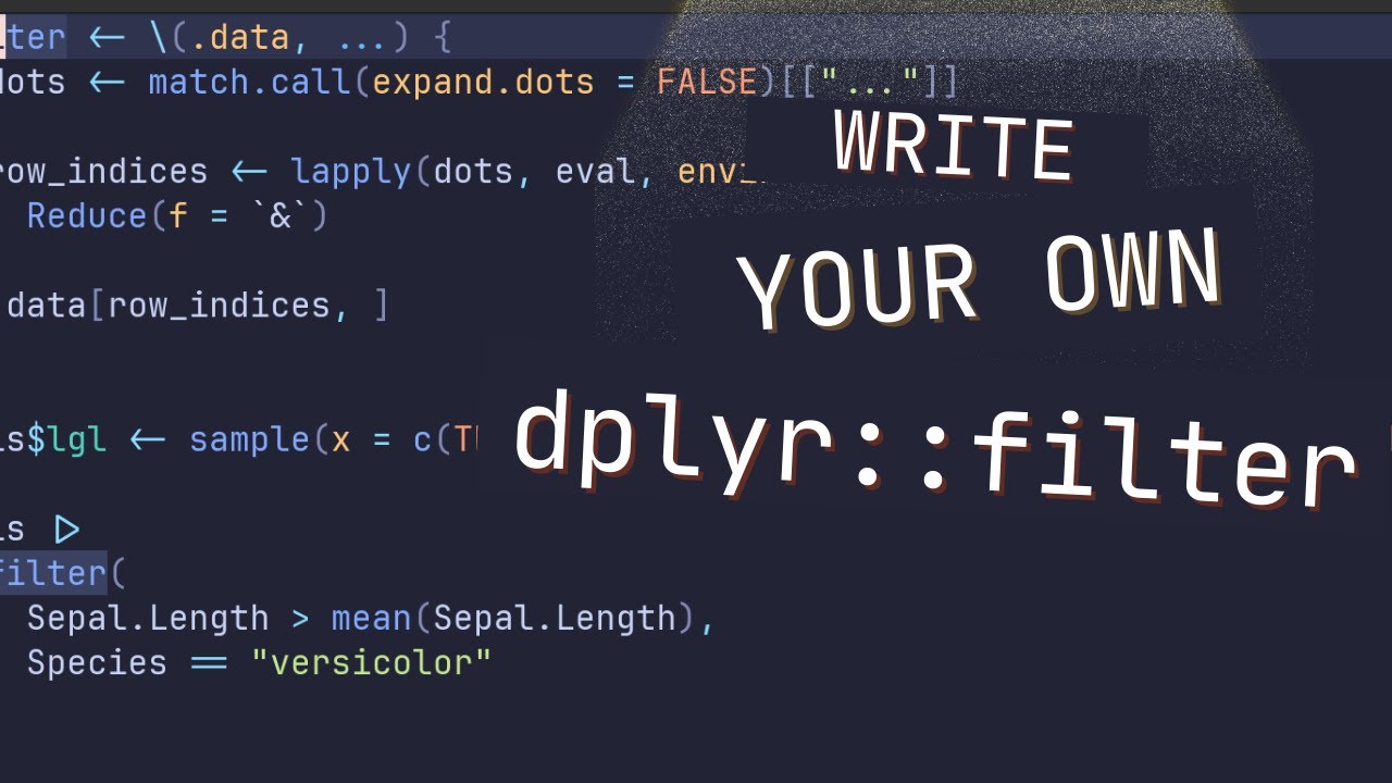 Write Your Own dplyr::filter in Base R - YouTube