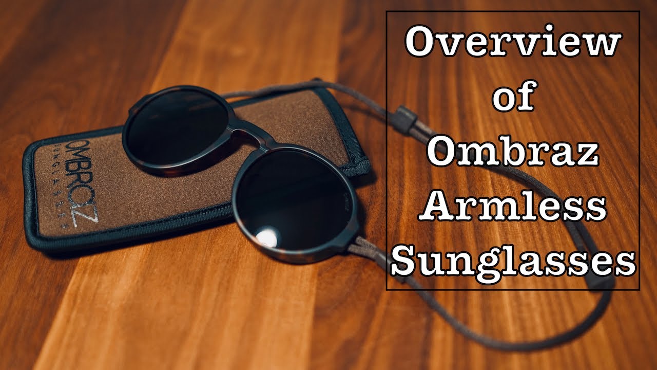 English Overview on Ombraz Armless Sunglasses. アメリカで注目の 