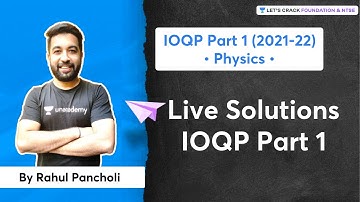 IOQP Part 1 (2021-22) | Live Solutions IOQP | Part 1 | Rahul Pancholi