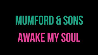 Mumford & Sons - Awake My Soul [Karaoke]