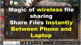 Magic of wireless file sharing | Share Files Instantly Between Phone and Laptop | transfer files