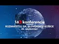 TA3 Konferencie: Rozinvestuj sa, Slovnesko! Košice