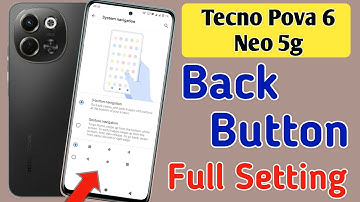 Tecno pova 6 neo 5g back button change/Tecno pova 6 neo me back button setting/navigation setting