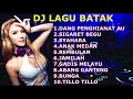 DJ BATAK LAGU LAGU POPULER ~ DANG PENGHIANAT AU ~ GADIS MELAYU