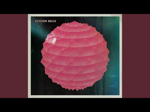 Sailing to Nowhere - Broken Bells