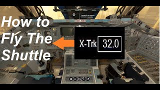 Master NASA's Space Shuttle Like Real Astronauts Using The Cross Track Display