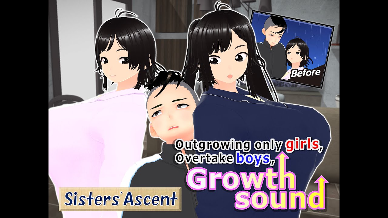 Outgrowing only girls, Overtake boys, Growth sound Sisters' Ascent Arc
