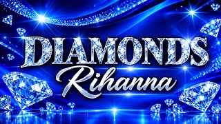 RIHANNA - Diamonds (lyrics video)