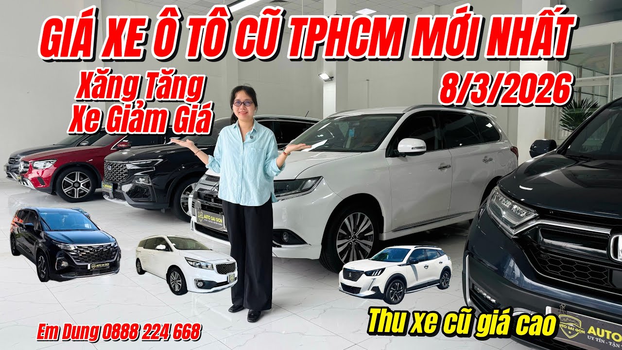 Giá xe ô tô cũ Tphcm giảm mạnh 8/3 toàn xe đẹp|Thu xe cũ các hãng tận nơi