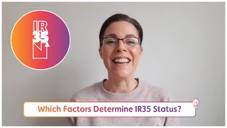 Which factors determine IR35 status?