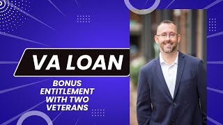 VA joint entitlement explained  | VA bonus entitlement