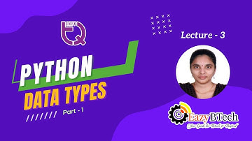 InfyTQ Series from Eazy Btech || Python | Data types Part -1   || Lecture-3