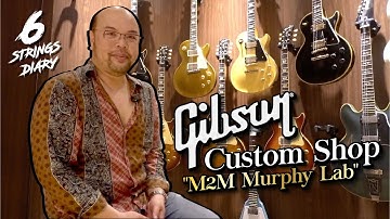 6-Strings Diary EP126  : กองทัพ Gibson Custom Shop M2M Murphy Lab ... ชื่อยาวมากก มันคืออะไร ไปดูกัน