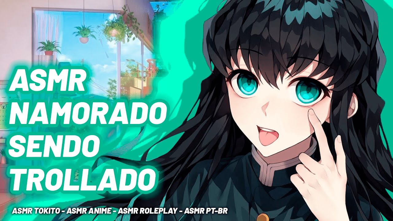 ASMR Namorado sendo trollado [ASMR Tokito]