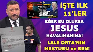 KARAGÜMRÜK-FENERBAHÇE / İŞTE İLK 11'LER...  EĞER BU OLURSA JESUS HAVALİMANINA!