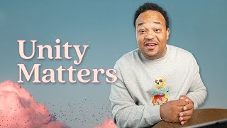 Why UNITY matters