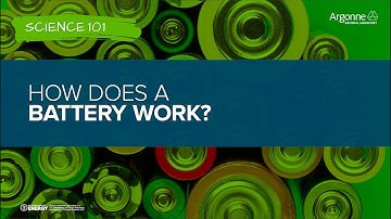 Science 101: How Does a Battery Work?